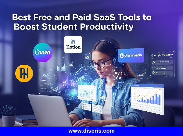 Best Free and Paid SaaS Tools to Boost Student Productivity in 2025