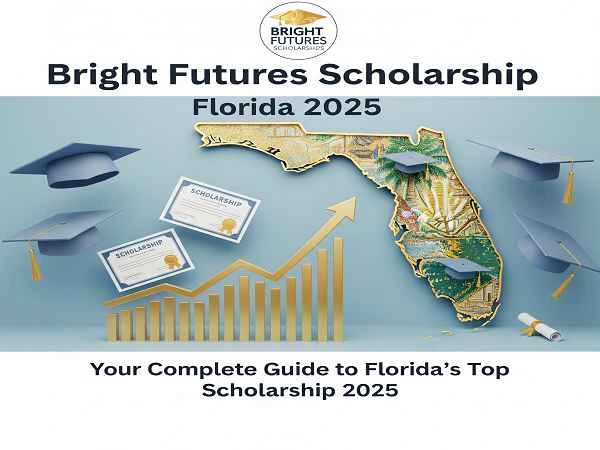 Bright Futures Scholarship Florida 2025