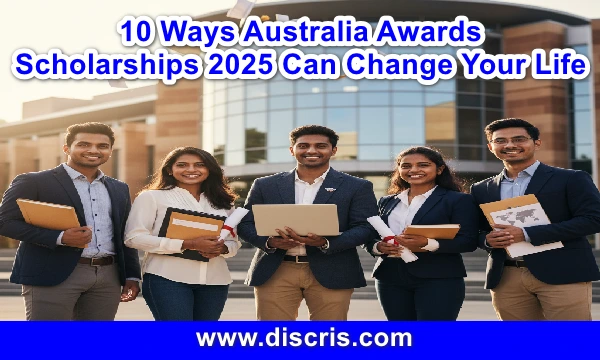 10 Ways Australia Awards Scholarships 2025 Can Change Your Life