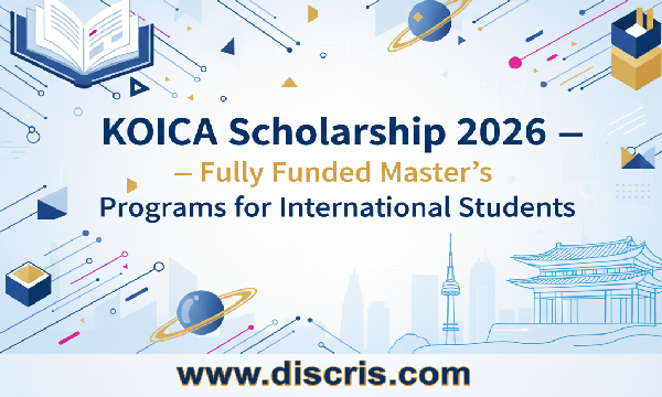 KOICA Scholarship 2026 — Fully Funded Master's Programs | Discris.com